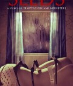 恶种 Seeds            (2018)