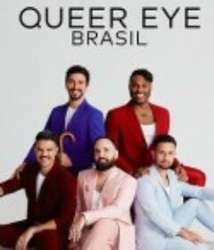粉雄救兵：巴西篇 Queer Eye: Brazil            (2022)