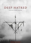 恨之入骨 Deep Hatred            (2022)