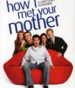老爸老妈的浪漫史 第一季 How I Met Your Mother Season 1            (2005)