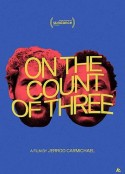 数到三 On the Count of Three            (2021)