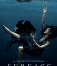 浮出水面 第一季 Surface Season 1            (2022)