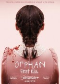 孤儿怨：首杀 Orphan: First Kill            (2022)