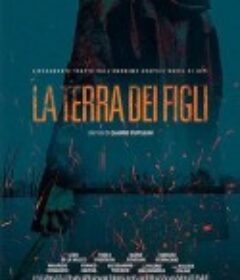 后代的土地 La terra dei figli            (2020)