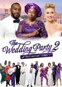 婚礼派对2：终点迪拜 The Wedding Party 2: Destination Dubai            (2017)