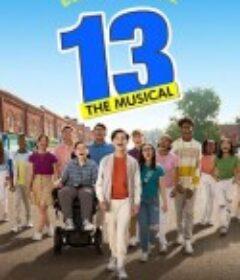 13 13: The Musical            (2022)