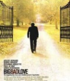 潦倒人生 Big Bad Love            (2001)