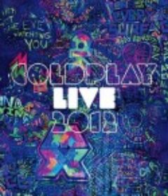 酷玩乐队2012现场 Coldplay Live 2012            (2012)