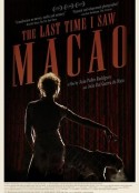 我最后一次看见澳门 A Última Vez Que Vi Macau            (2012)