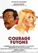 放胆高飞 Courage fuyons            (1979)