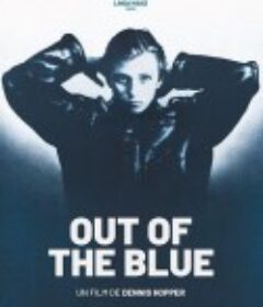 晴天霹雳 Out of the Blue            (1980)