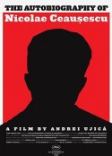 尼古拉·齐奥塞斯库的自传 Autobiografia lui Nicolae Ceauşescu            (2010)