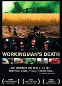 工人炼狱 Workingman's Death            (2005)