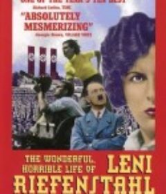图像的力量：莱尼·里芬施塔尔 Die Macht der Bilder: Leni Riefenstahl            (1993)