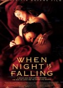 夜幕低垂 When Night Is Falling            (1995)