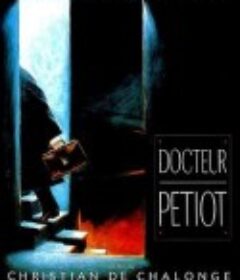 佩蒂奥医生 Docteur Petiot            (1990)