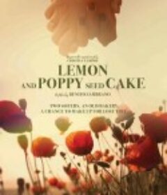 柠檬和罂粟籽蛋糕 Pan de limón con semillas de amapola            (2021)