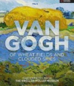 梵高：画笔下的乌云与麦田 Van Gogh: Tra il grano e il cielo            (2018)