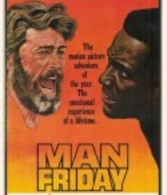 那个叫星期五的人 Man Friday            (1975)