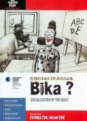 公牛的社会化问题？ Socializacija bika?            (1998)