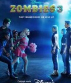 僵尸高校3 Z-O-M-B-I-E-S 3            (2022)