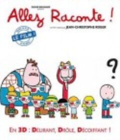 巧舌如父 Allez raconte!            (2010)