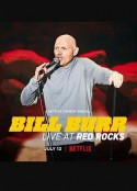 比尔·伯尔：红石现场 Bill Burr: Live at Red Rocks            (2022)