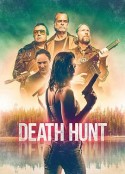 死亡狩猎 Death Hunt            (2022)