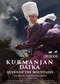 库尔曼江·达特卡 Kurmanjan Datka            (2014)