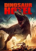 恐龙饭店 Dinosaur Hotel            (2021)