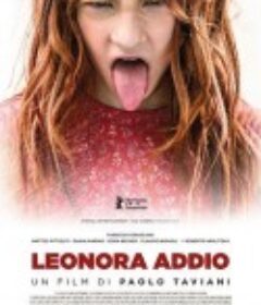 莱奥诺拉的告别 Leonora Addio            (2022)