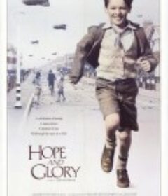 希望与荣耀 Hope and Glory            (1987)