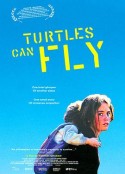 乌龟也会飞 لاک پشت ها هم پرواز می کنند            (2004)