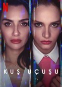 直线篡位 Kus uçusu            (2022)