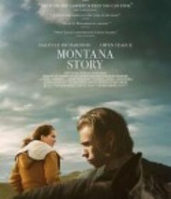 蒙大拿故事 Montana Story            (2021)