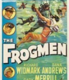 蛙人海底战 The Frogmen            (1951)
