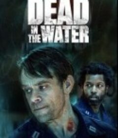 行尸之惧：核潜艇 第一季 Fear the Walking Dead: Dead in the Water Season 1            (2022)