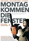 窗户周一到 Montag kommen die Fenster            (2006)
