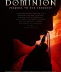 驱魔人前传 Dominion: Prequel to the Exorcist            (2005)