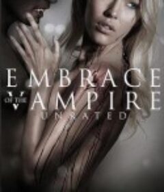 吸血鬼的拥抱 Embrace of the Vampire            (2013)