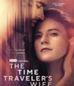 时间旅行者的妻子 The Time Traveler’s Wife            (2022)