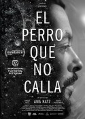 不安分的狗 El perro que no calla            (2021)
