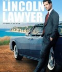 林肯律师 第一季 The Lincoln Lawyer Season 1            (2022)