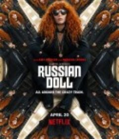 轮回派对 第二季 Russian Doll Season 2            (2022)