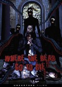 死路寻死 Where the Dead Go to Die            (2012)