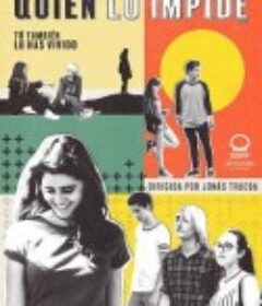 谁能阻挡我们 Quién lo impide            (2021)