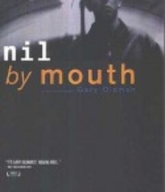 切勿吞食 Nil by Mouth            (1997)