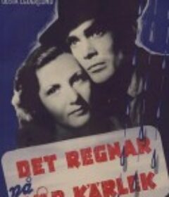 带雨伞的男人 Det regnar på vår kärlek            (1946)