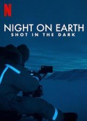 地球的夜晚：夜中取景 Night on Earth: Shot in the Dark            (2020)