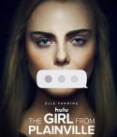 来自普莱恩维尔的女孩 The Girl From Plainville            (2022)